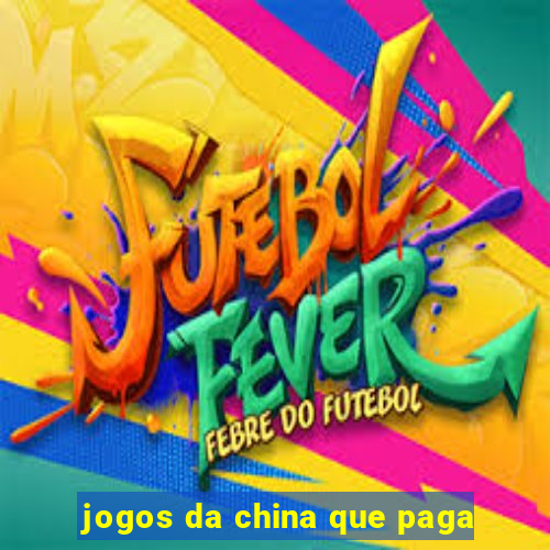 jogos da china que paga